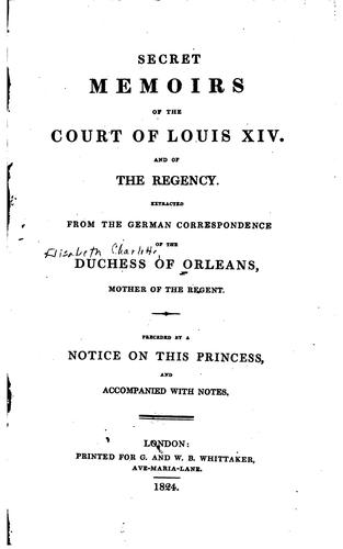 Memoirs of the Court of Louis XIV. and of the Regency — Volume 02