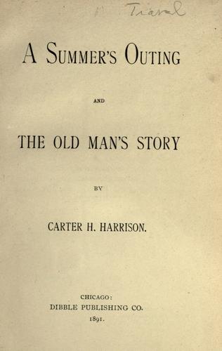 A Summer's Outing, and The Old Man's Story