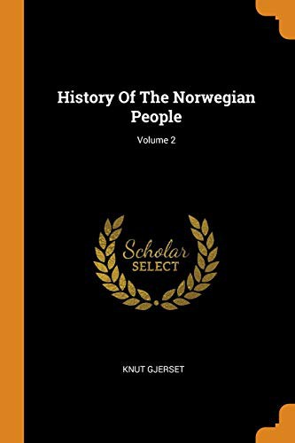 History of the Norwegian People, Volume 2