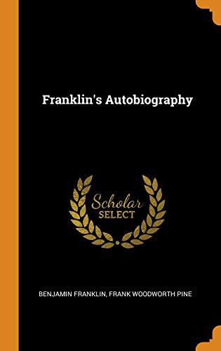 Franklin's Autobiography (Eclectic English Classics)