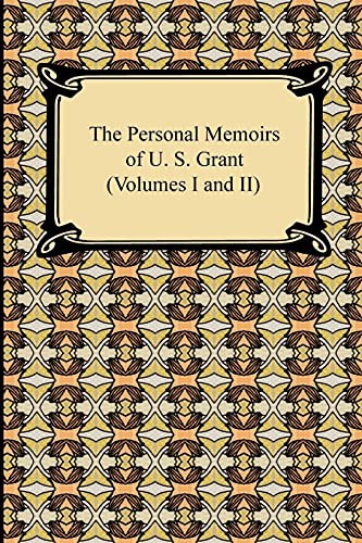 Personal Memoirs of U. S. Grant — Volume 2