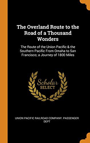 The Overland Route to the Road of a Thousand Wonders