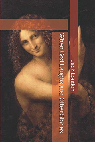 When God Laughs, and Other Stories
