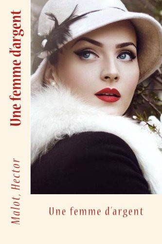 Une femme d'argent