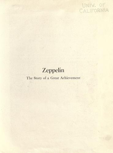 Zeppelin: The Story of a Great Achievement