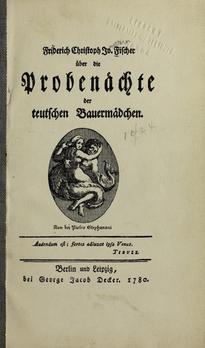 Über die Probenächte der teutschen Bauermädchen