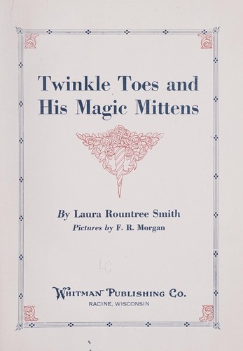 Twinkle Toes and His Magic Mittens