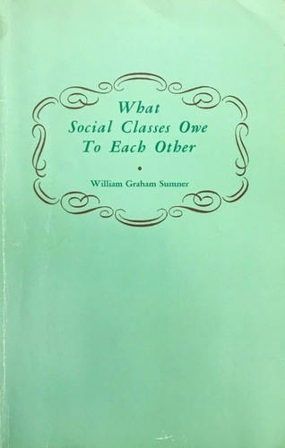 What Social Classes Owe to Each Other