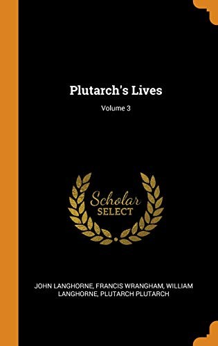Plutarch's Lives, Volume 3 (of 4)
