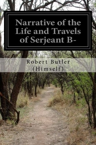Narrative of the Life and Travels of Serjeant B——
