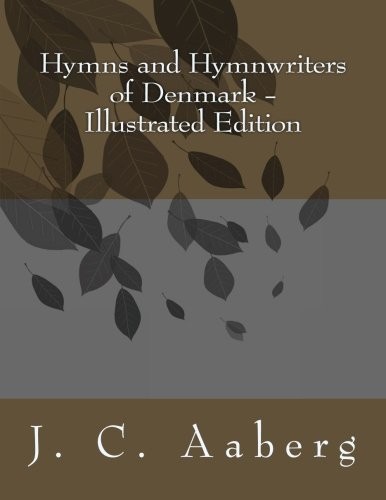 Hymns and Hymnwriters of Denmark