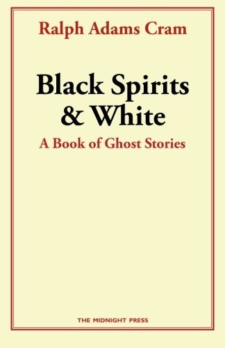 Black Spirits and White: A Book of Ghost Stories