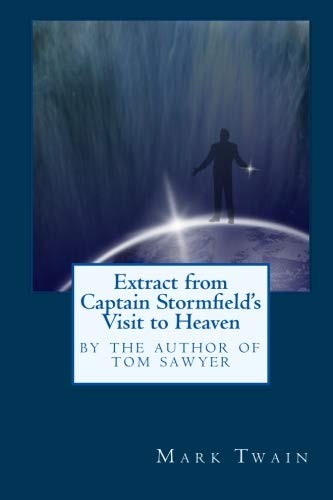 Extract from Captain Stormfield's Visit to Heaven (version 3)