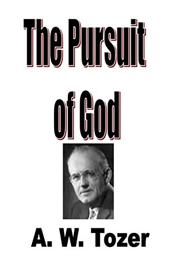 The Pursuit of God