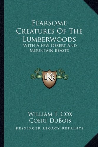 Fearsome Creatures of the Lumberwoods