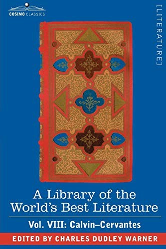 Library of the World's Best Literature, Ancient and Modern, Vol. VIII