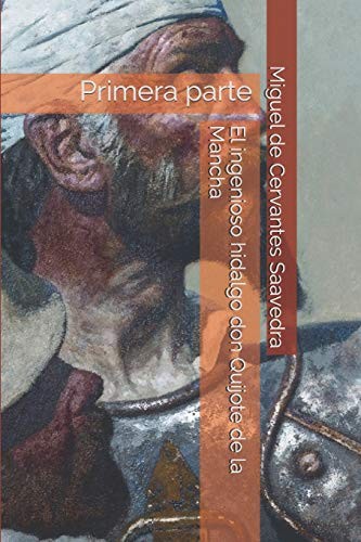 ingenioso hidalgo Don Quijote de la Mancha