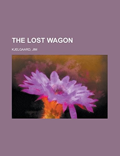 The Lost Wagon