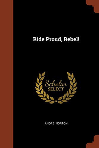 Ride Proud, Rebel!