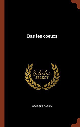 Bas les coeurs!