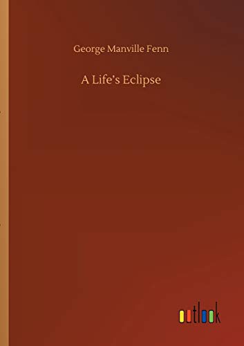 A Life's Eclipse