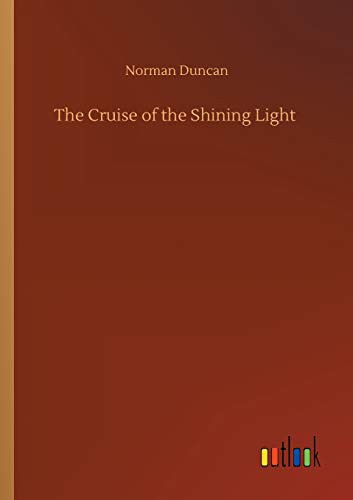 The Cruise of the Shining Light
