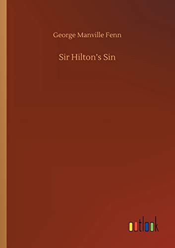 Sir Hilton's Sin