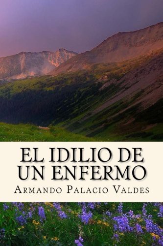 El idilio de un enfermo