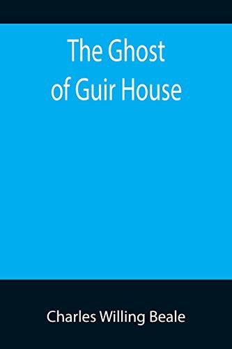 The Ghost of Guir House