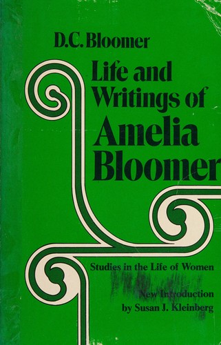 Life and Writings of Amelia Bloomer