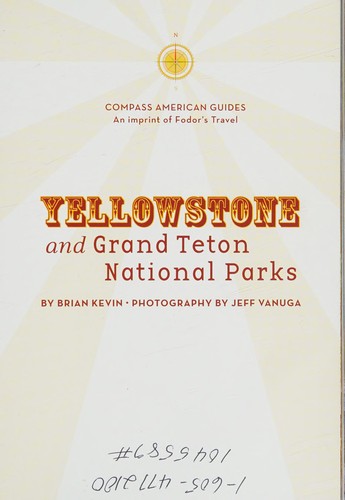 Yellowstone and Grand Teton National Parks