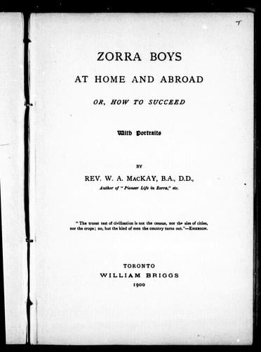 Zorra Boys at Home and Abroad, or, How to Succeed