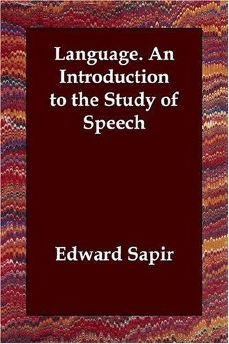 Language: An Introduction to the Study of Speech