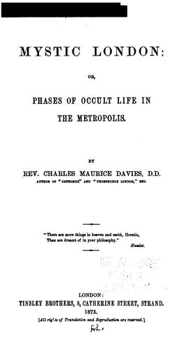 Mystic London; or, Phases of occult life in the metropolis