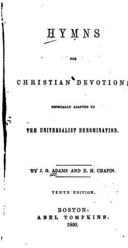 Hymns for Christian Devotion Especially Adapted to the Universalist Denomination
