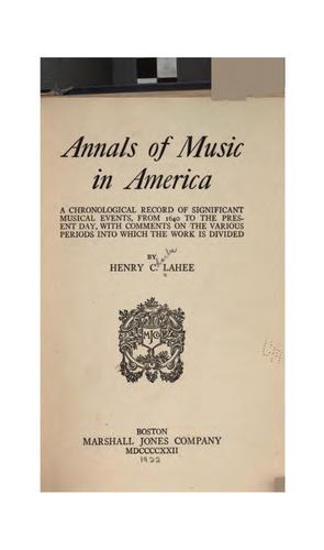Annals of Music in America: A Chronological Record of Significant Musical Events