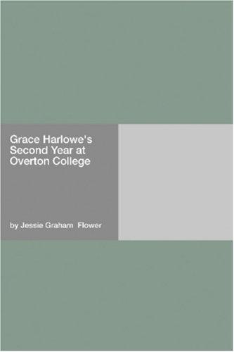 Grace Harlowe's Second Year at Overton College