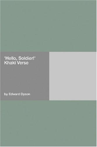 'Hello, Soldier!'
 Khaki Verse