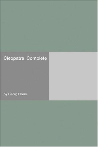 Cleopatra — Complete