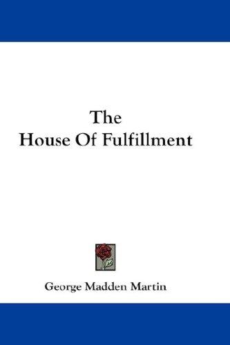 The House of Fulfilment