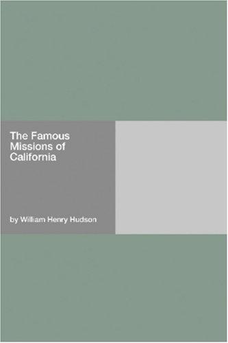 The Famous Missions of California
