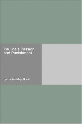 Pauline's Passion and Punishment