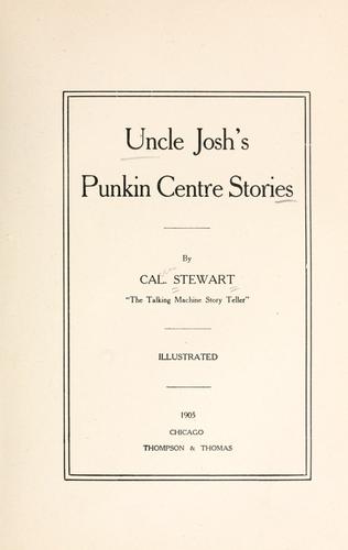 Uncle Josh's Punkin Centre Stories