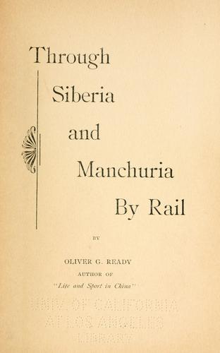Through Siberia and Manchuria By Rail