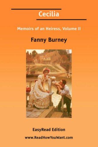 Cecilia: Memoirs of an Heiress