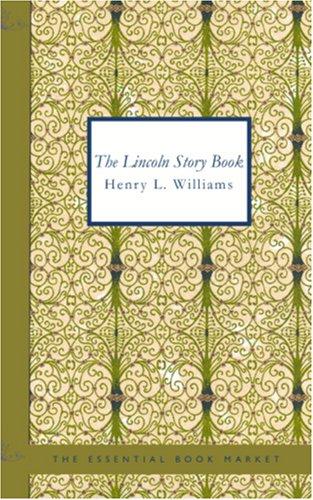 Lincoln Story Book