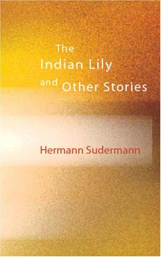 The Indian Lily and Other Stories