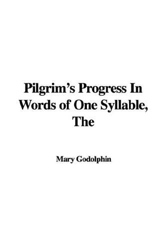 Pilgrim's Progress in Words of One Syllable