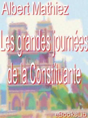 Les grandes journées de la Constituante