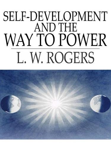 Self-Development and the Way to Power